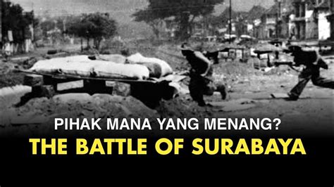  The Great Battle of Surabaya: A Symphony of Courage and Chaos Painted on Canvas!